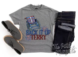 Back It Up Terry Unisex Tee / Merica Shirt in Toddler, Youth, and Adult Sizes / Fourth Of July Shirt