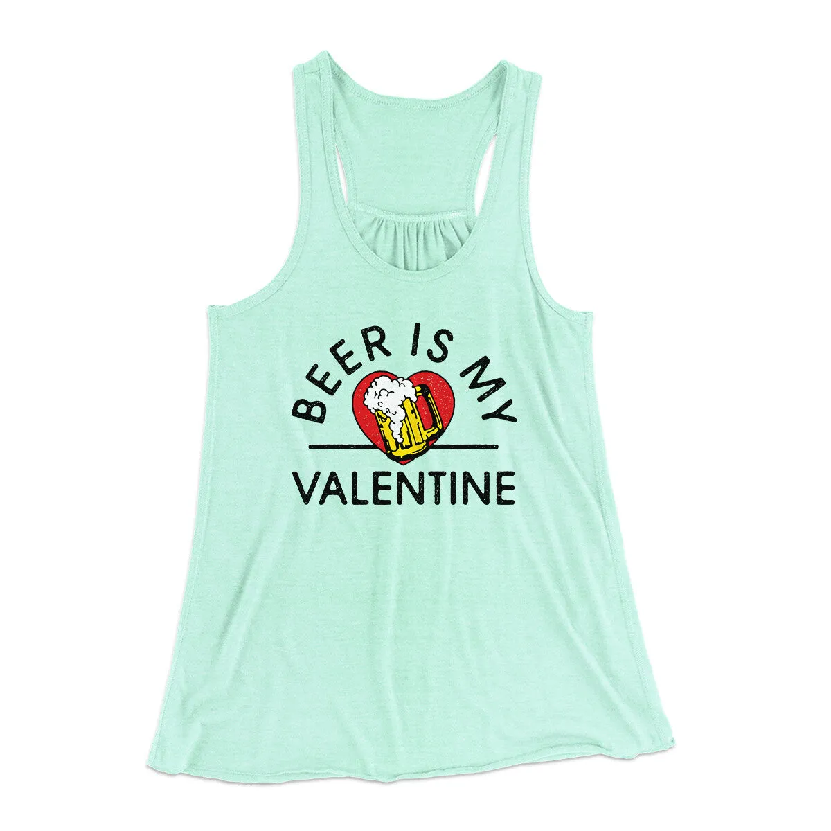 Beer Is My Valentine Women's Flowey Racerback Tank Top
