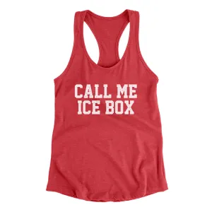Call Me Ice Box Women's Racerback Tank