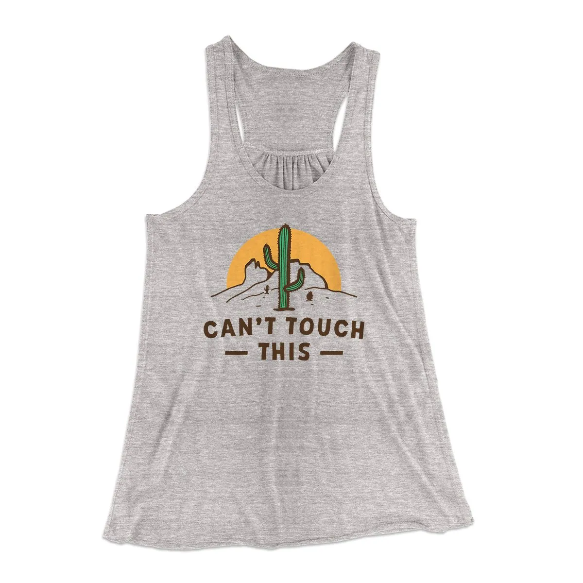 Can't Touch This Funny Women's Flowey Tank Top