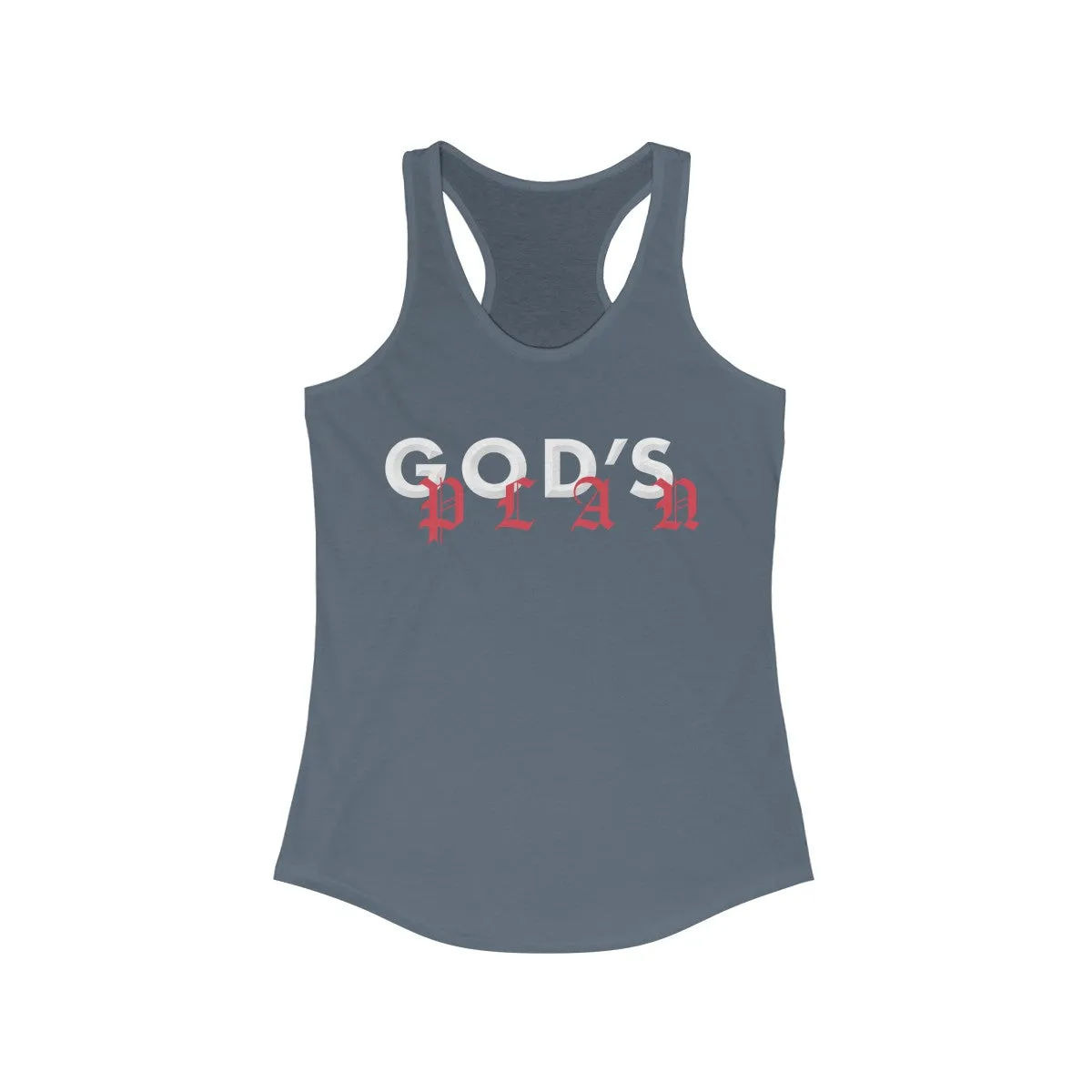 Drake God's Plan Inspired Women's Ideal Racerback Tank