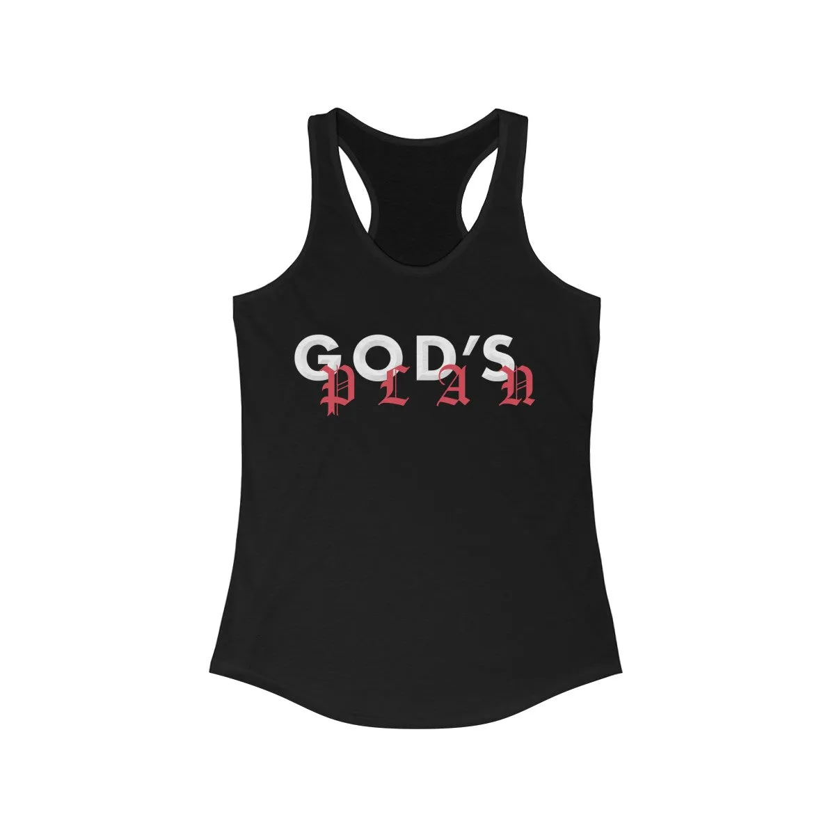 Drake God's Plan Inspired Women's Ideal Racerback Tank