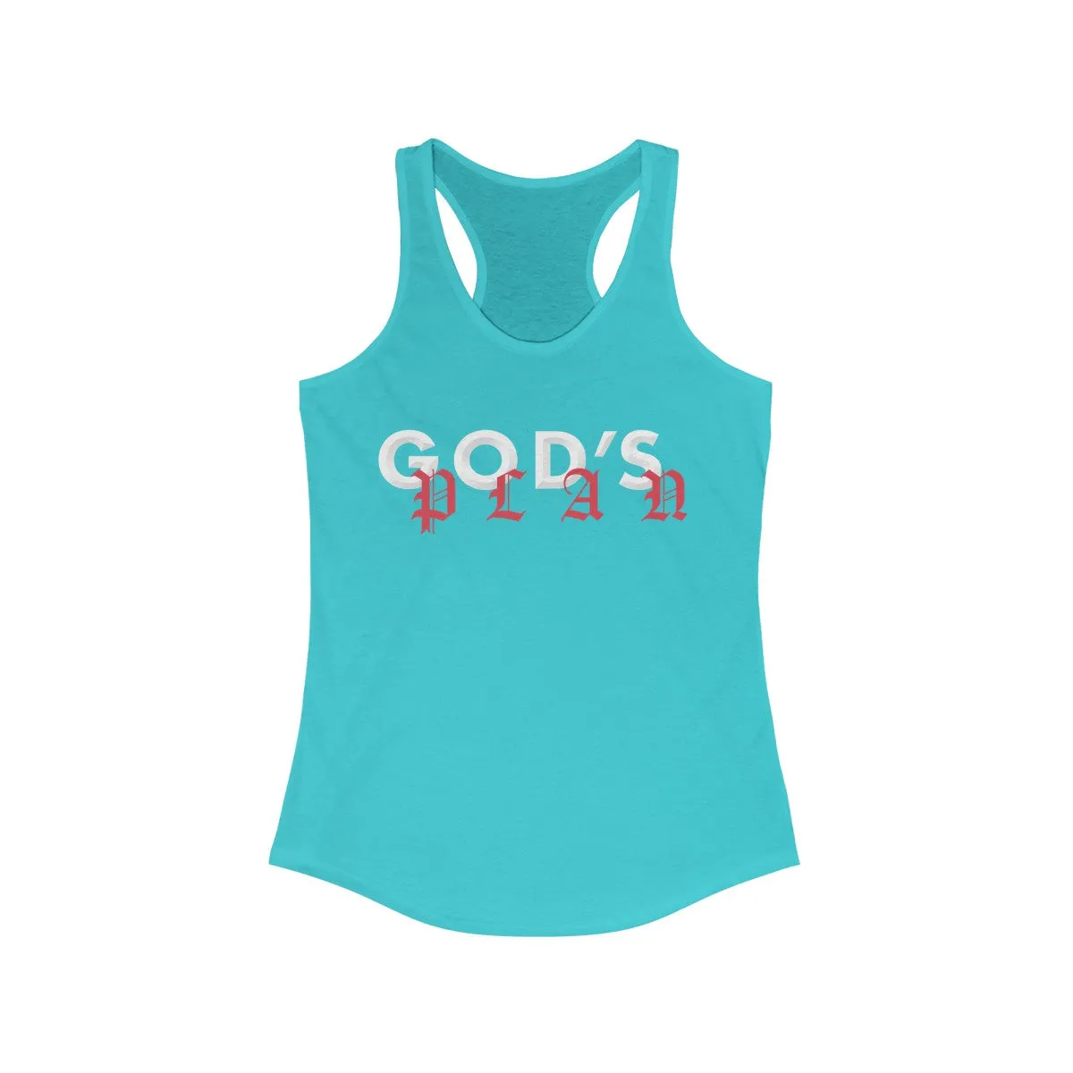 Drake God's Plan Inspired Women's Ideal Racerback Tank