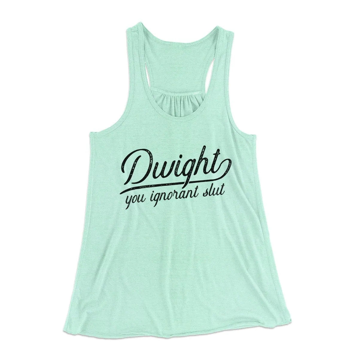 Dwight, You Ignorant... Women's Flowey Tank Top