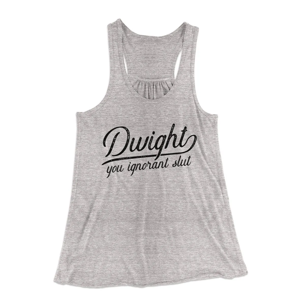 Dwight, You Ignorant... Women's Flowey Tank Top