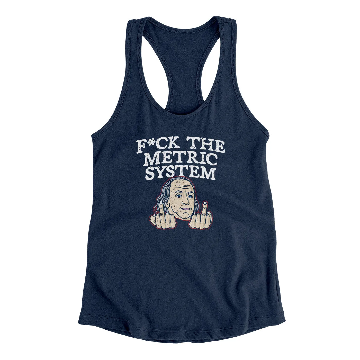 F*Ck The Metric System Women's Racerback Tank