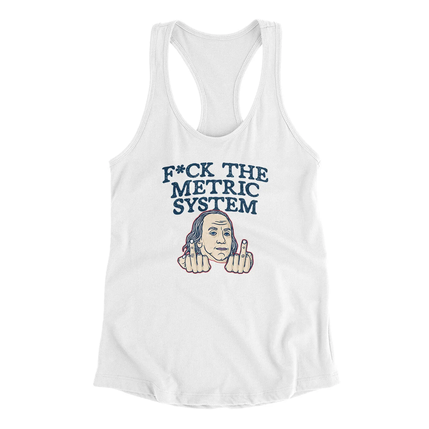 F*Ck The Metric System Women's Racerback Tank