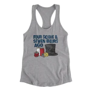 Four Score And Seven Beers Ago Women's Racerback Tank