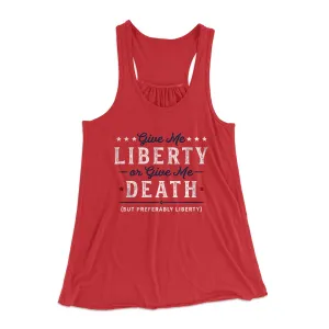 Give Me Liberty or Give Me Death Women's Flowey Tank Top