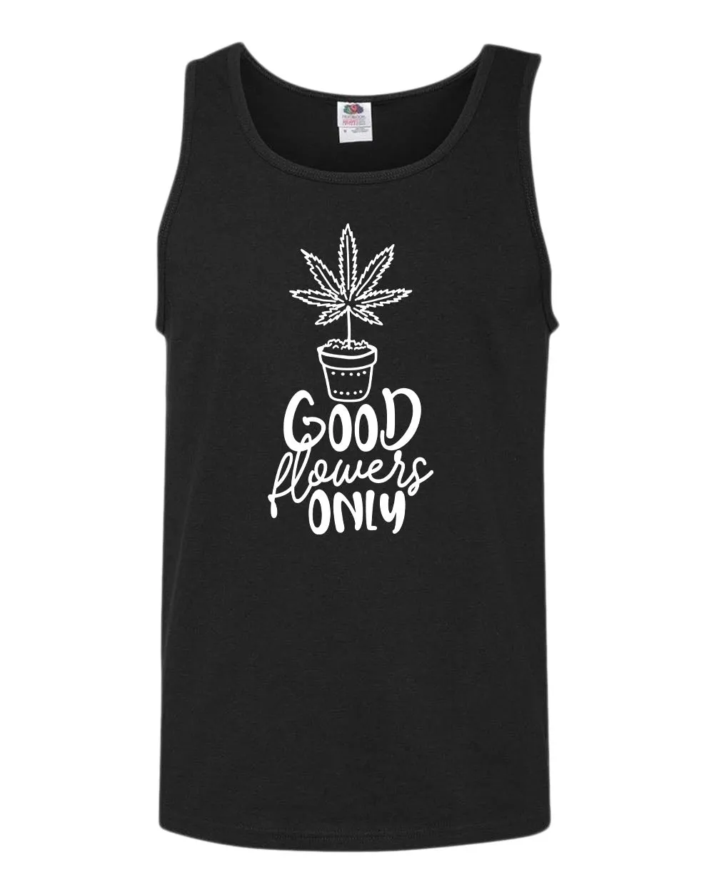 Good flowers only tank top