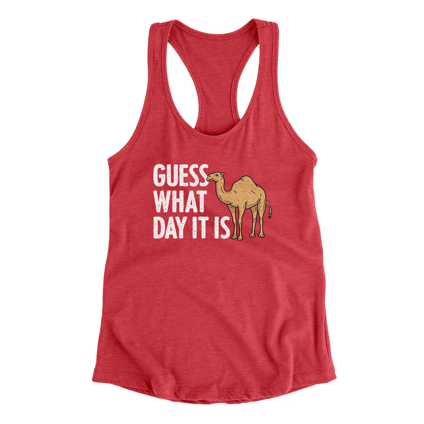 Guess What Day It Is Funny Women's Racerback Tank