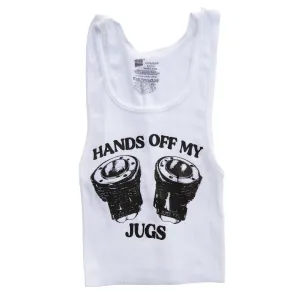 HANDS OFF MY JUGS: TANKS