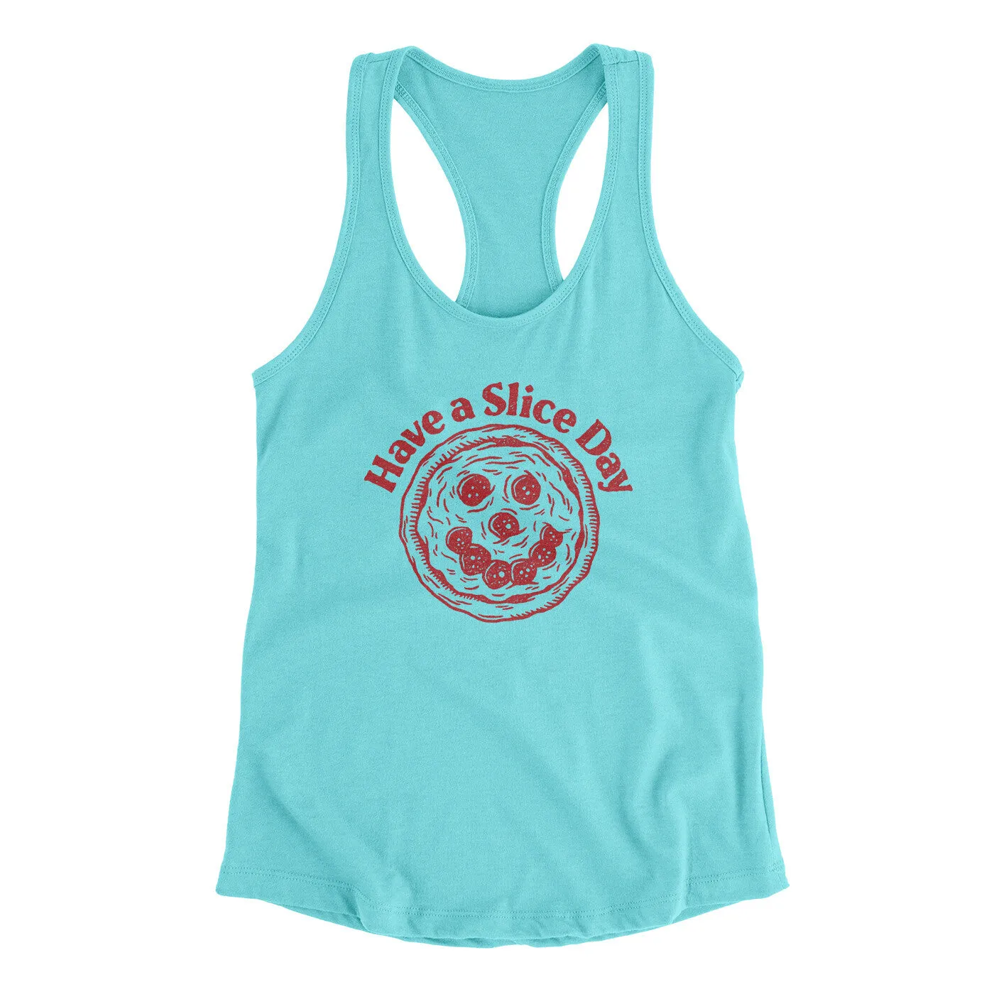 Have A Slice Day Women's Racerback Tank