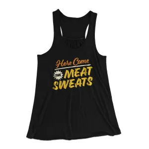 Here Come The Meat Sweats Funny Thanksgiving Women's Flowey Racerback Tank Top