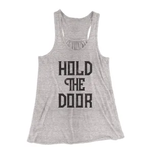 Hold the Door Women's Flowey Tank Top