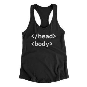 Html Head Body Funny Women's Racerback Tank