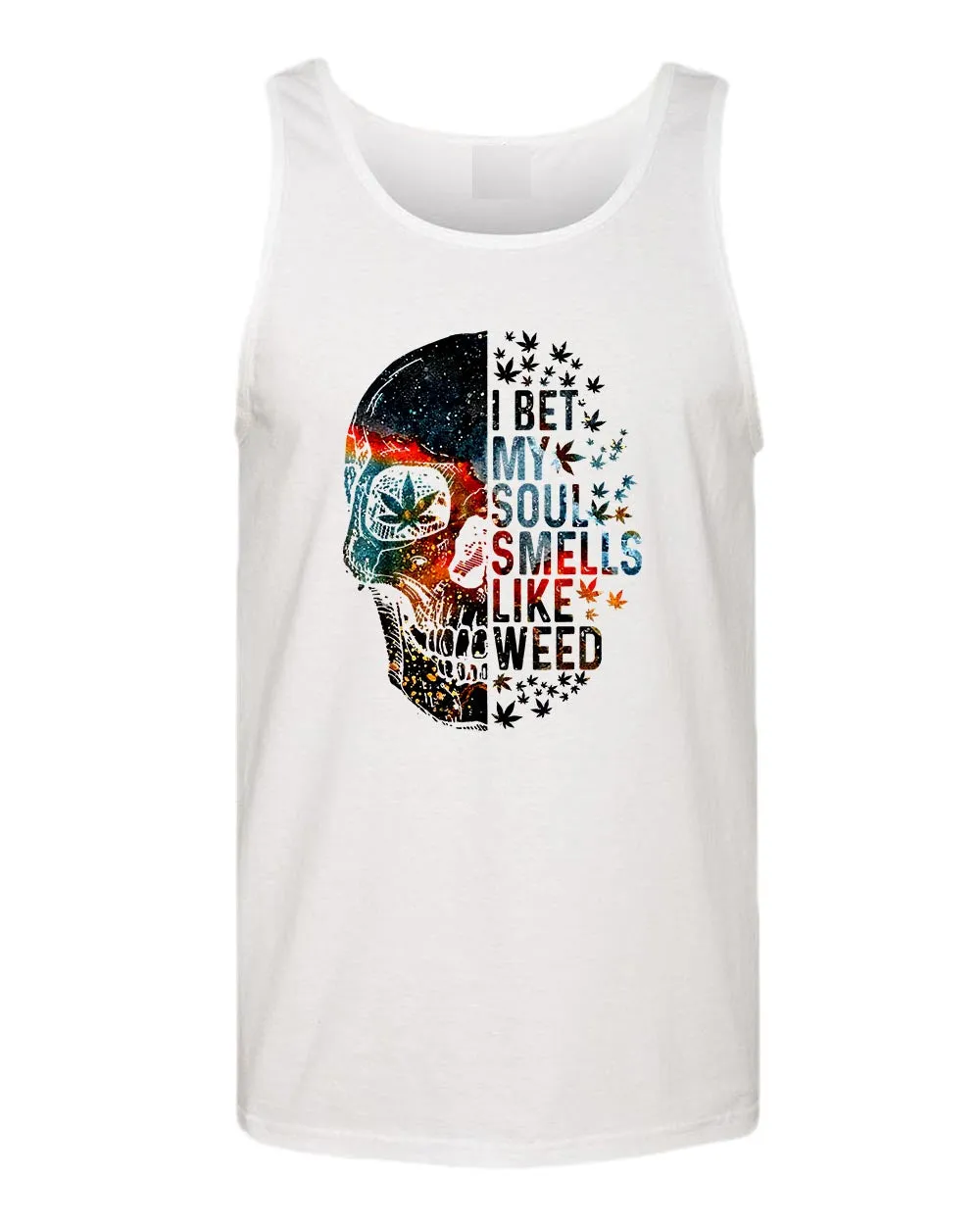 I bet my soul smells like w**d tank top