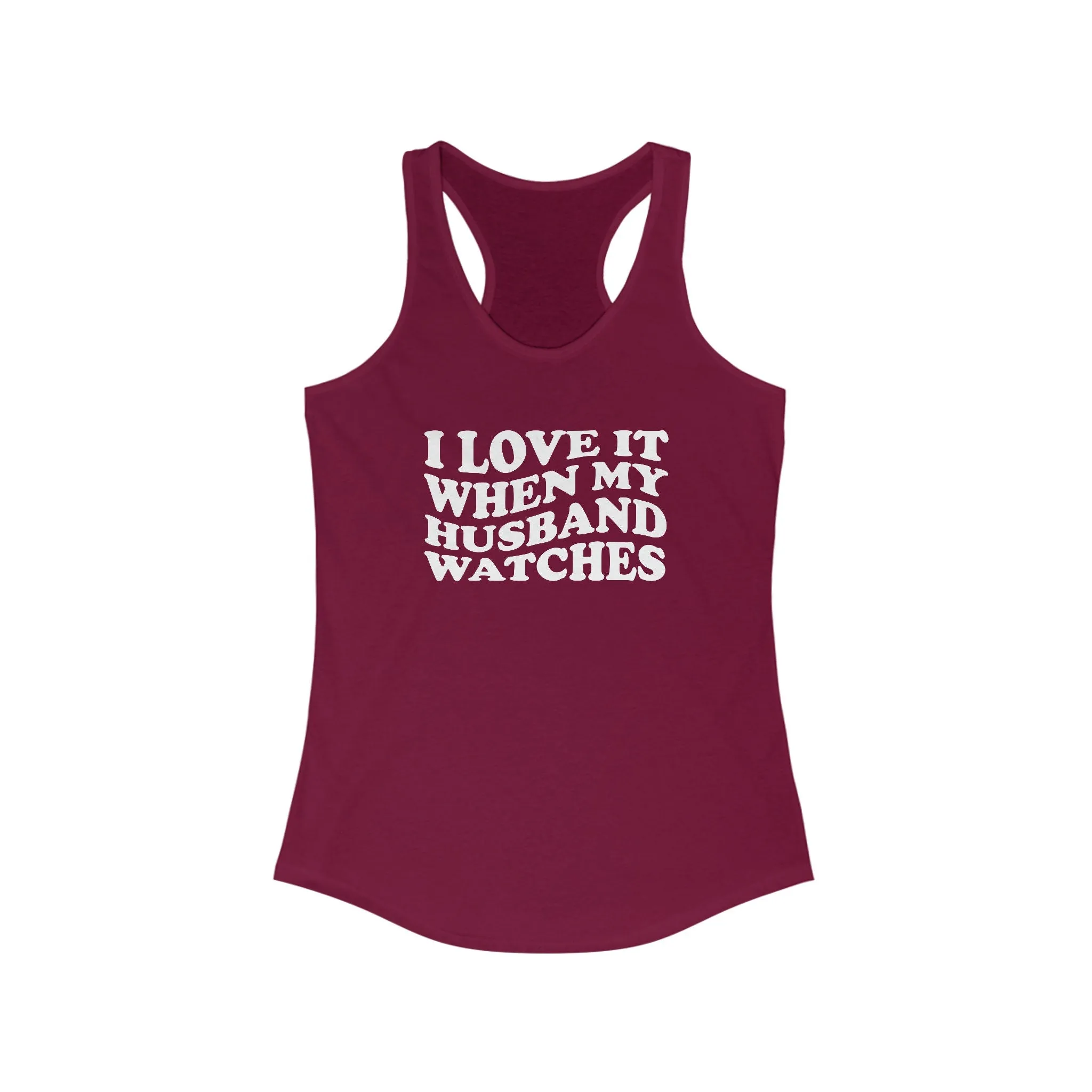I Love It When My Husband Shares Tank Top