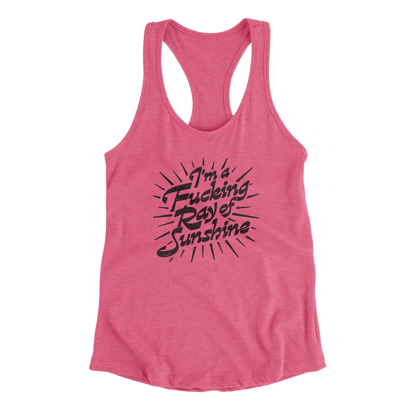 I’m A Fucking Ray Of Sunshine Women's Racerback Tank