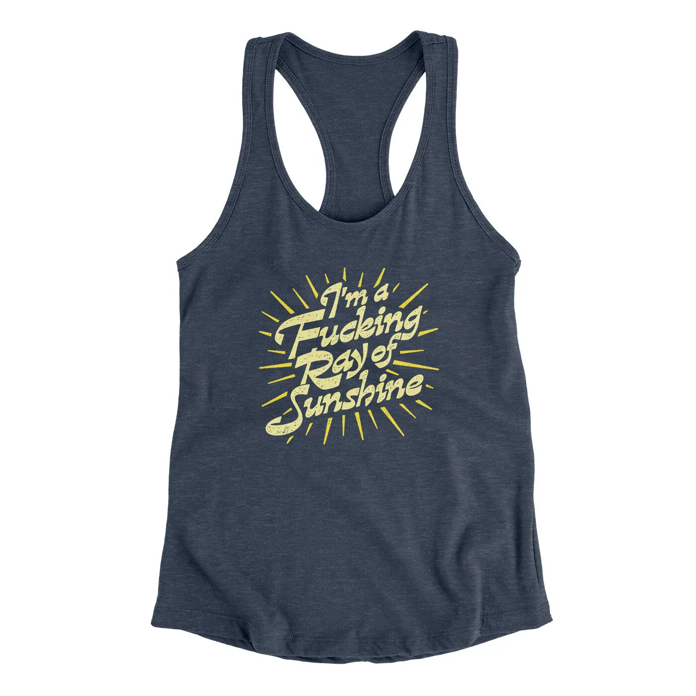I’m A Fucking Ray Of Sunshine Women's Racerback Tank
