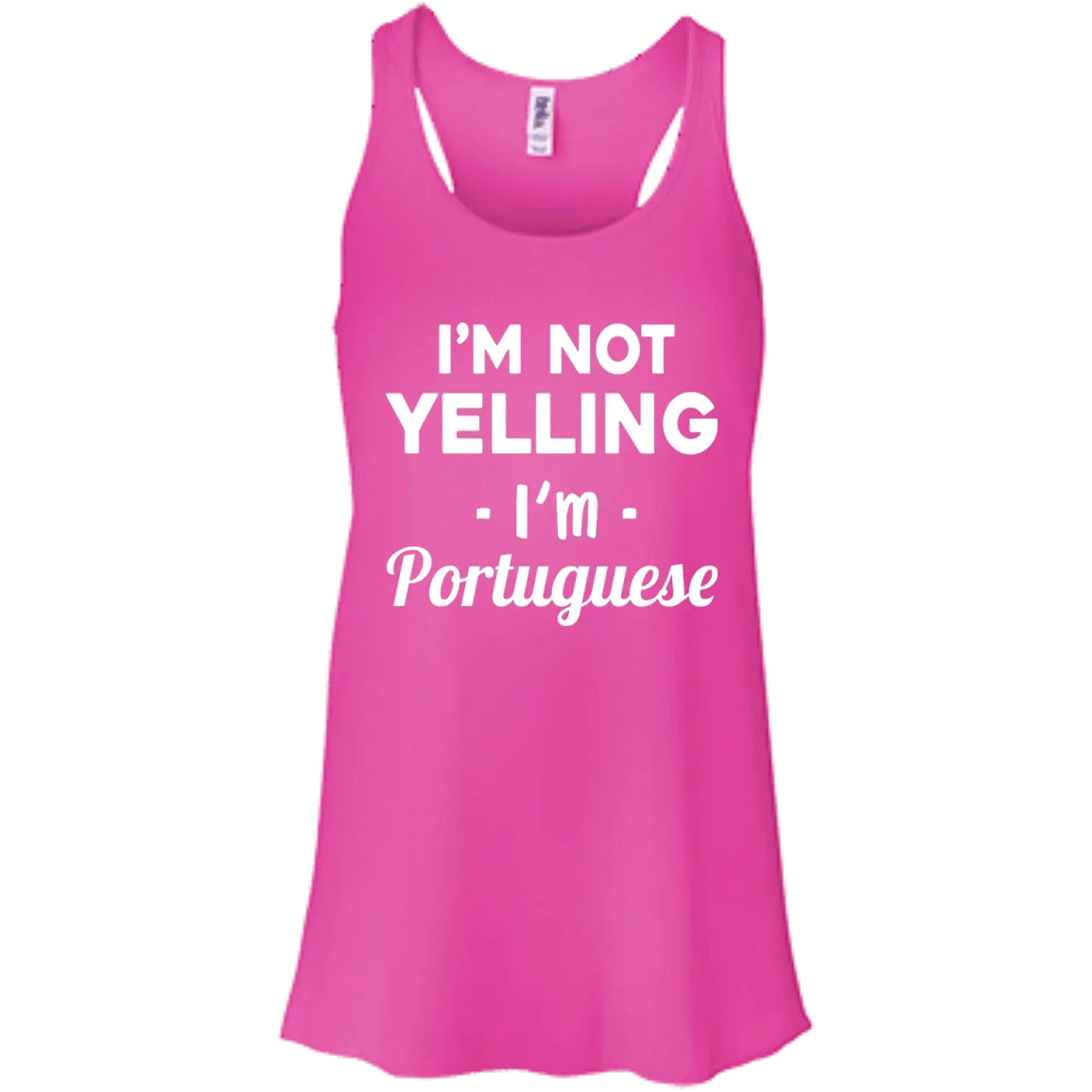I'm Not Yelling I'm Portuguese shirt, sweater, tank