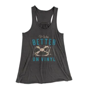 It Was Better on Vinyl Women's Flowey Tank Top