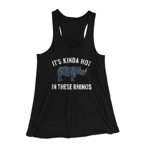It's Kinda Hot In These Rhinos Women's Flowey Racerback Tank Top