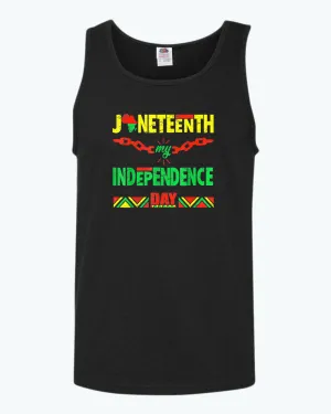Juneteenth my independence day tank top