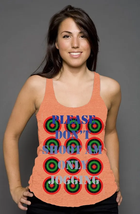Ladies Please dont shoot racerback tank