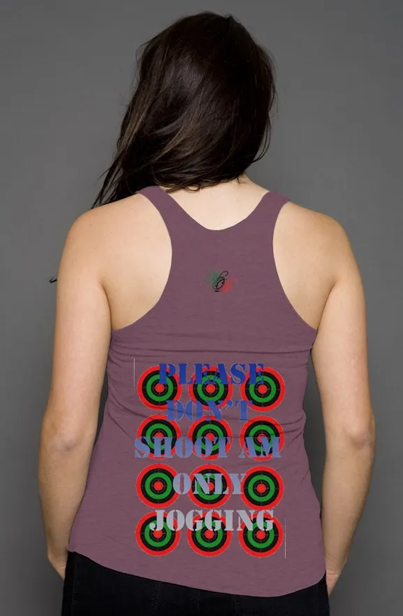 Ladies Please dont shoot racerback tank