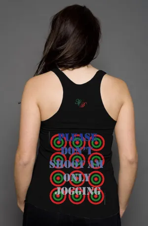 Ladies Please dont shoot racerback tank