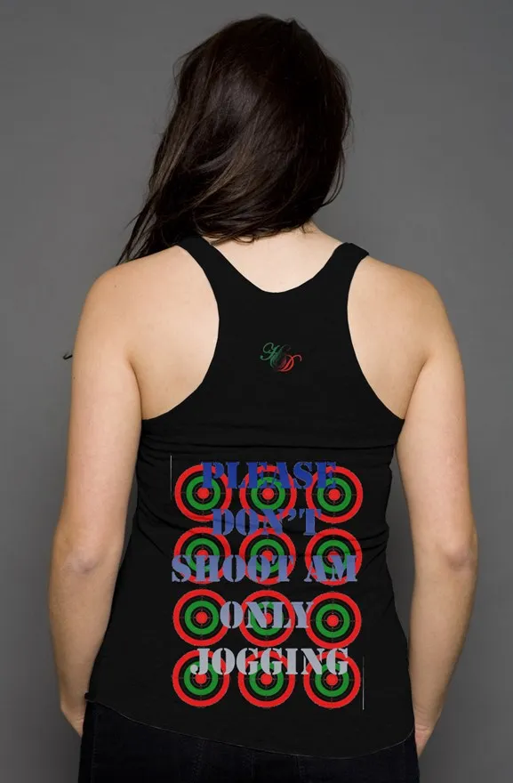 Ladies Please dont shoot racerback tank