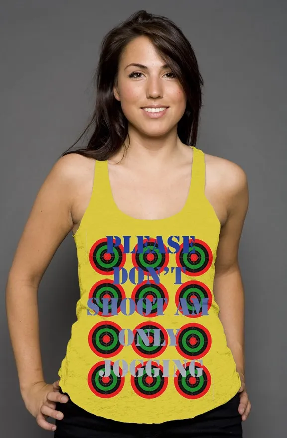 Ladies Please dont shoot racerback tank