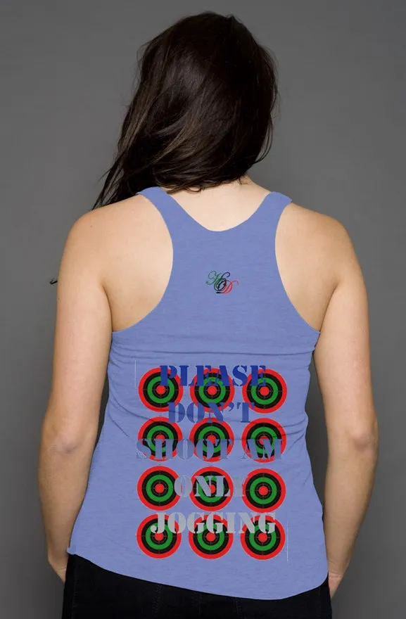 Ladies Please dont shoot racerback tank