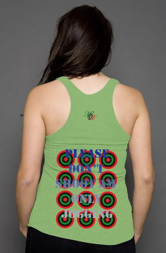 Ladies Please dont shoot racerback tank