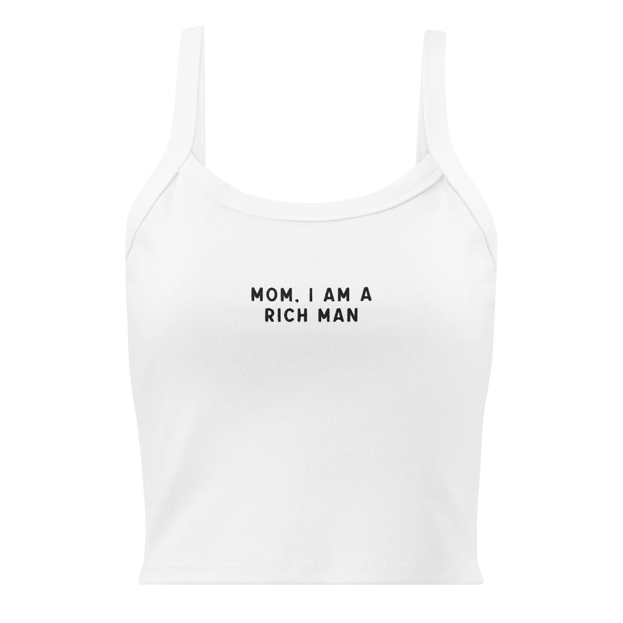 Mom, I am a Rich Man Rib Embroidered Tank Top