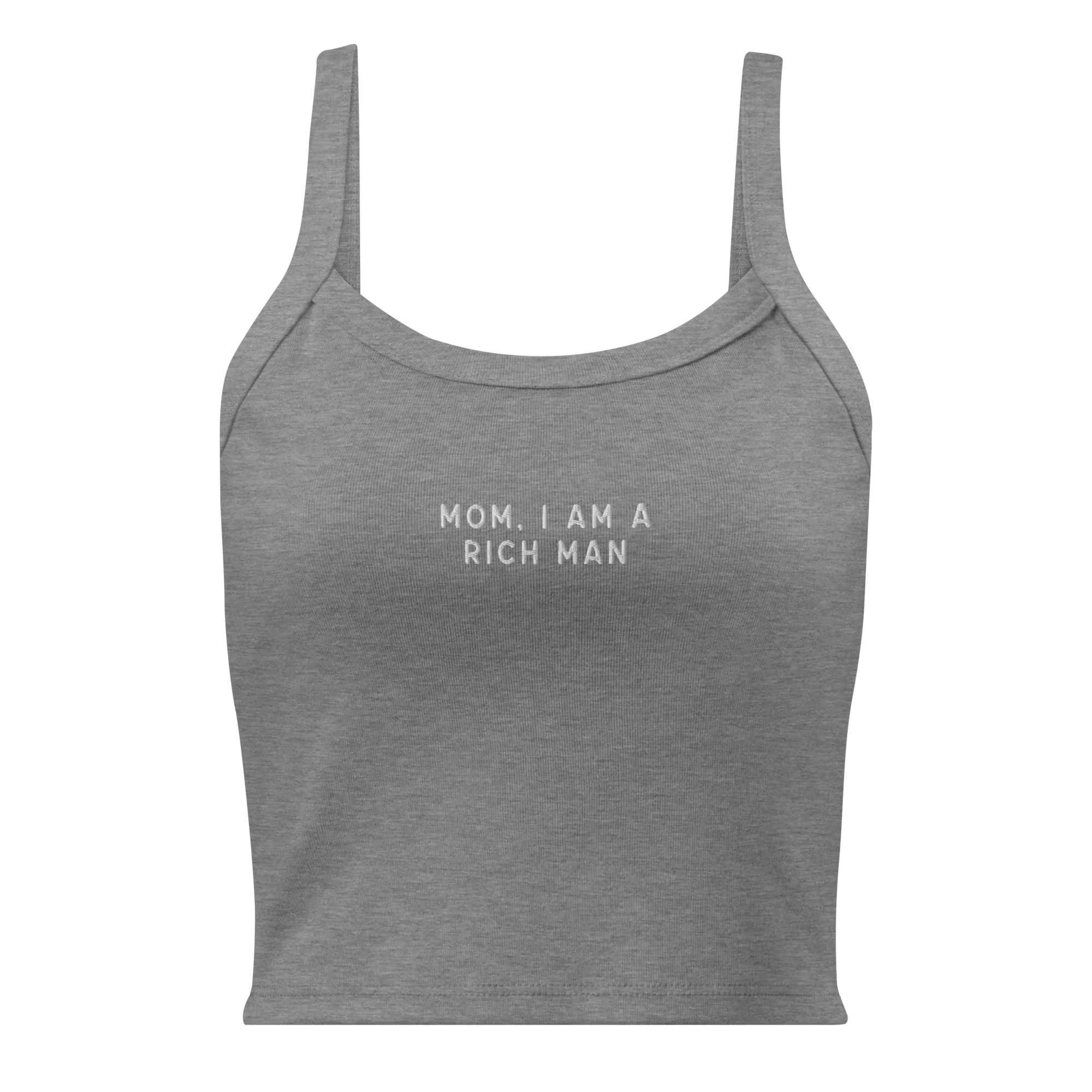 Mom, I am a Rich Man Rib Embroidered Tank Top