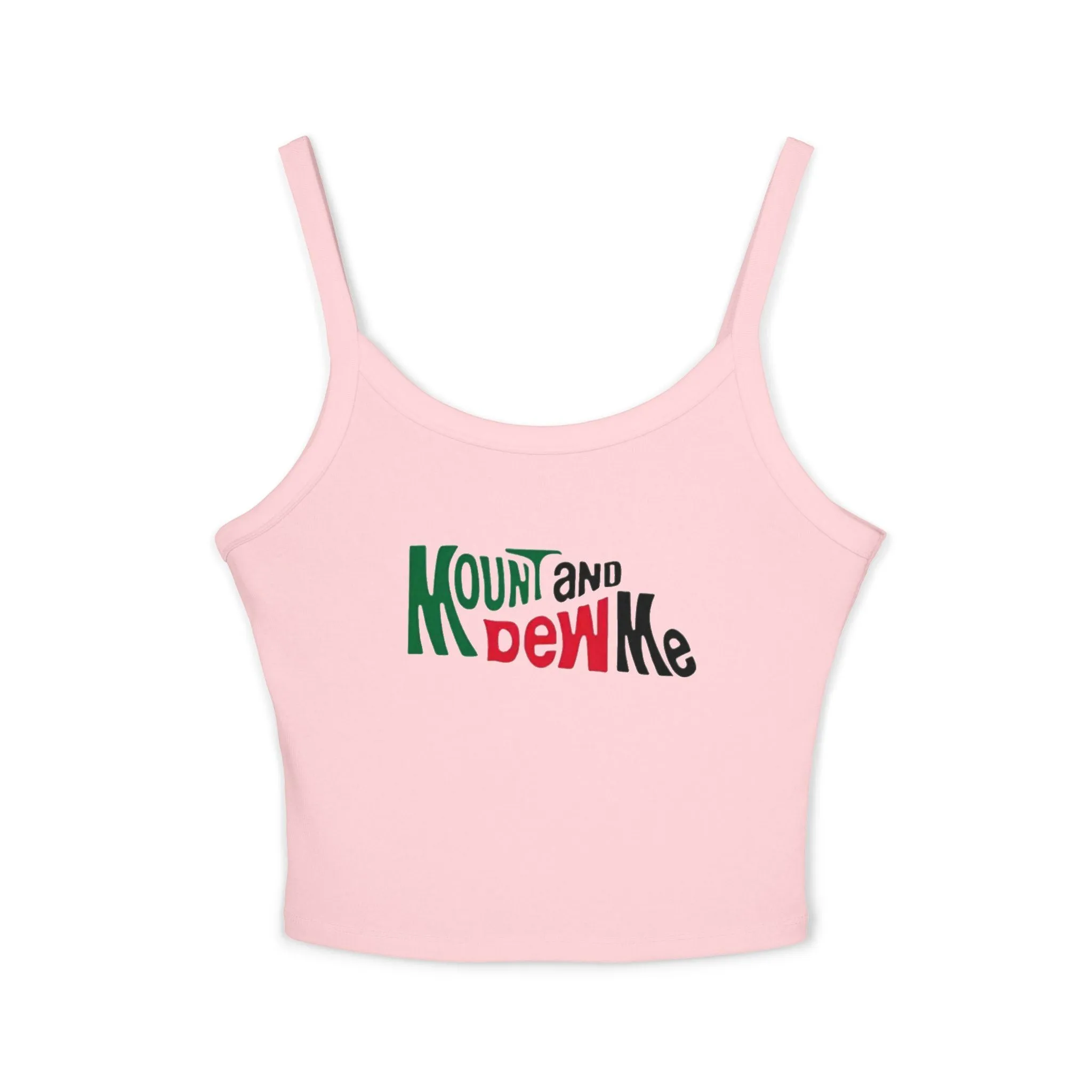 MOUNT AND DEW ME