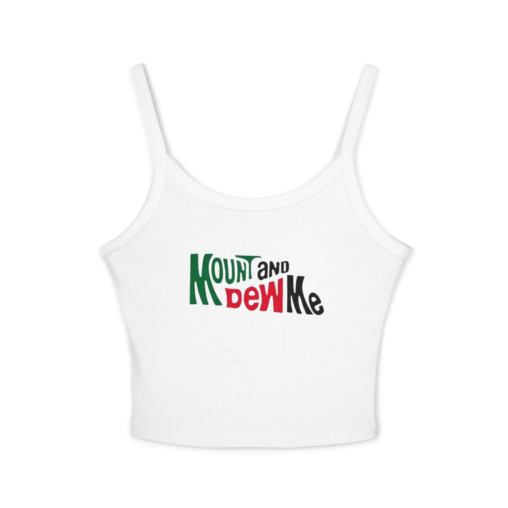 MOUNT AND DEW ME
