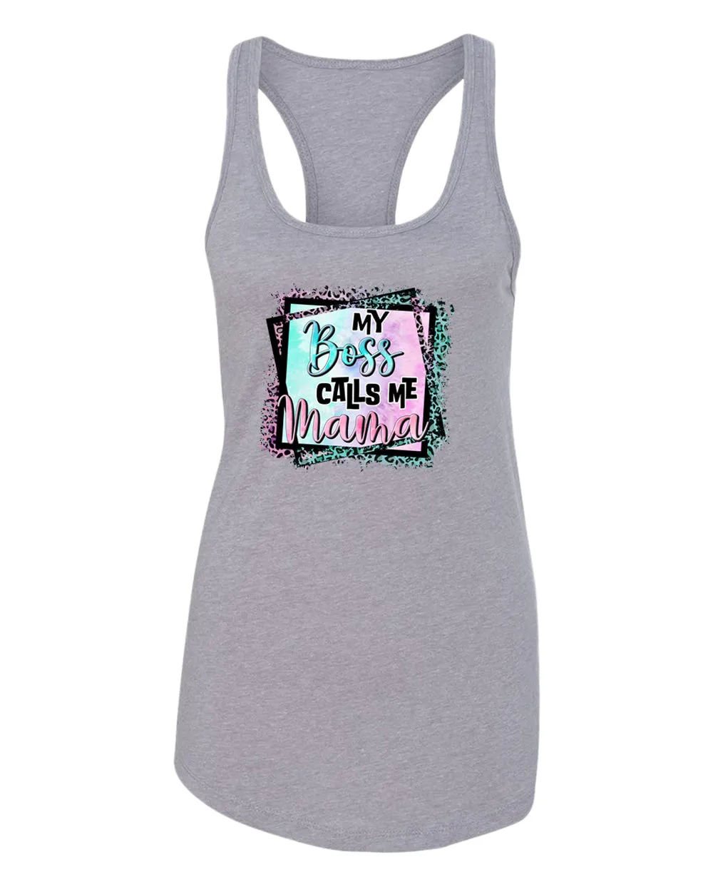 My Boss calls me mama tank top