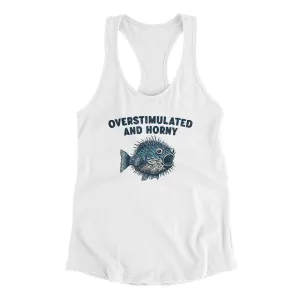 Overstimulated And Horny Women's Racerback Tank