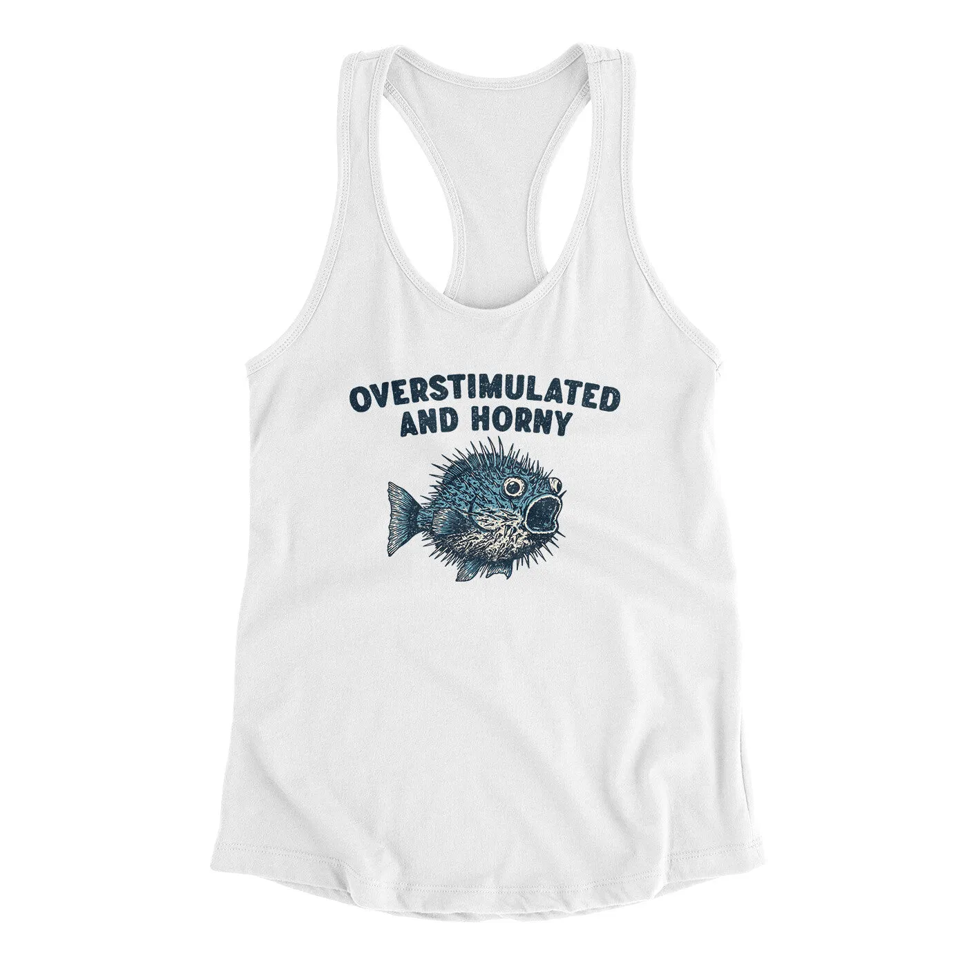Overstimulated And Horny Women's Racerback Tank