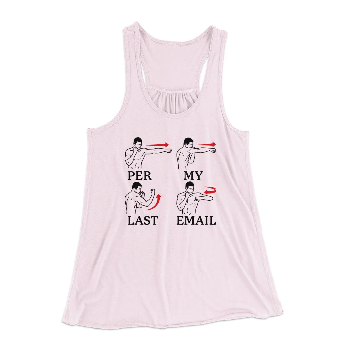 Per My Last Email Funny Women's Flowey Racerback Tank Top