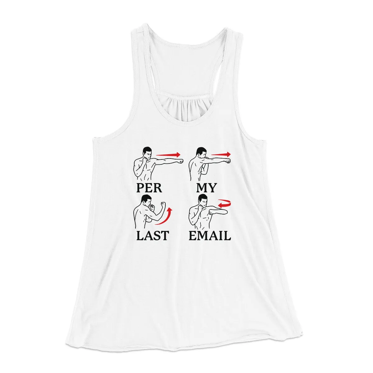 Per My Last Email Funny Women's Flowey Racerback Tank Top