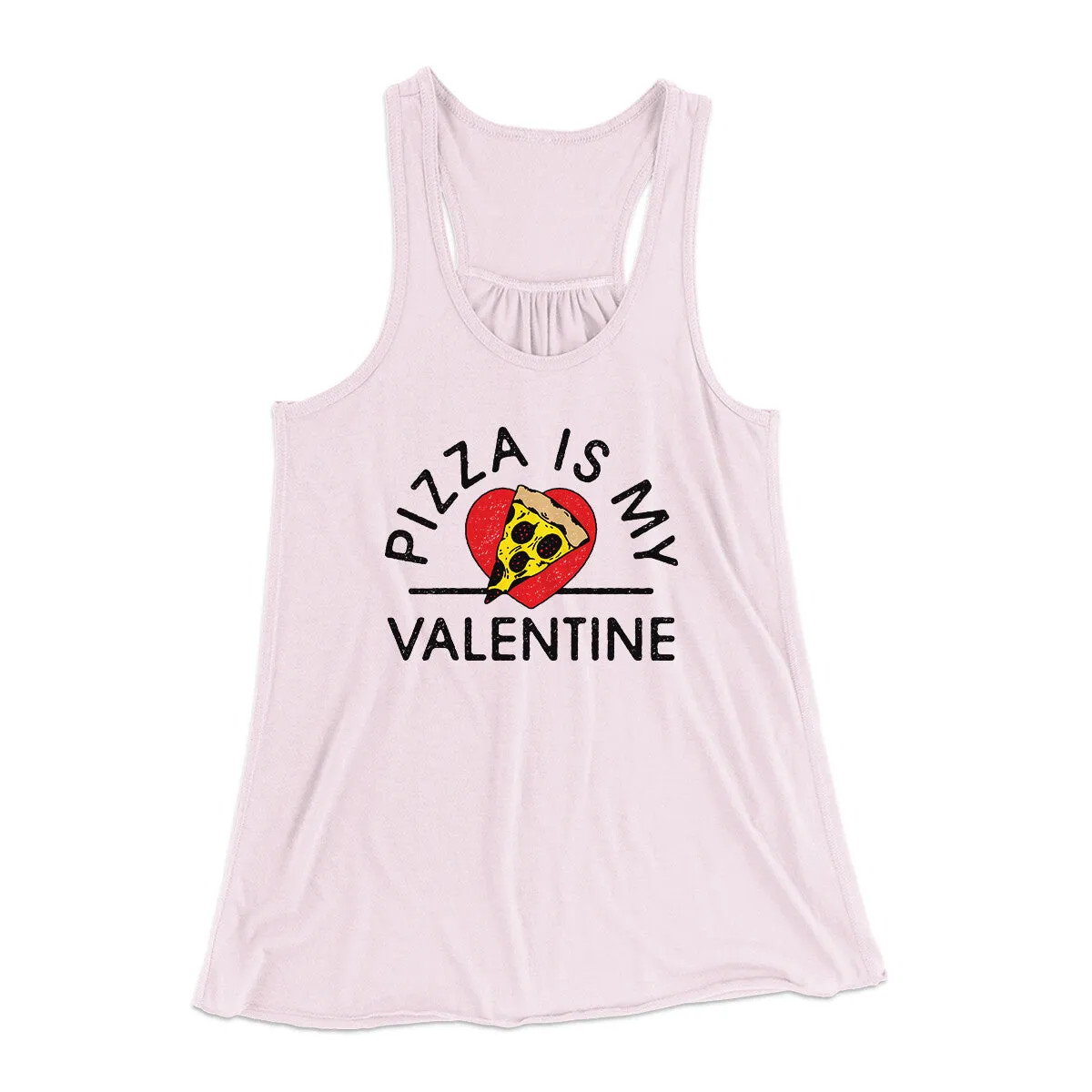 Pizza Is My Valentine Women's Flowey Racerback Tank Top