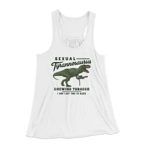 Sexual Tyrannosaurus Chewing Tobacco Women's Flowey Tank Top