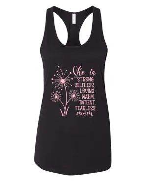 She is strong, selfless, loving mom tank top