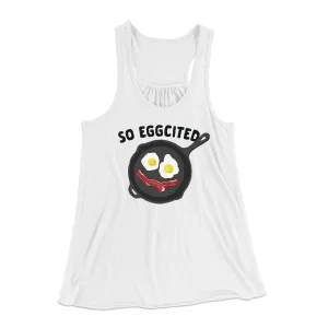 So Eggcited Funny Women's Flowey Tank Top
