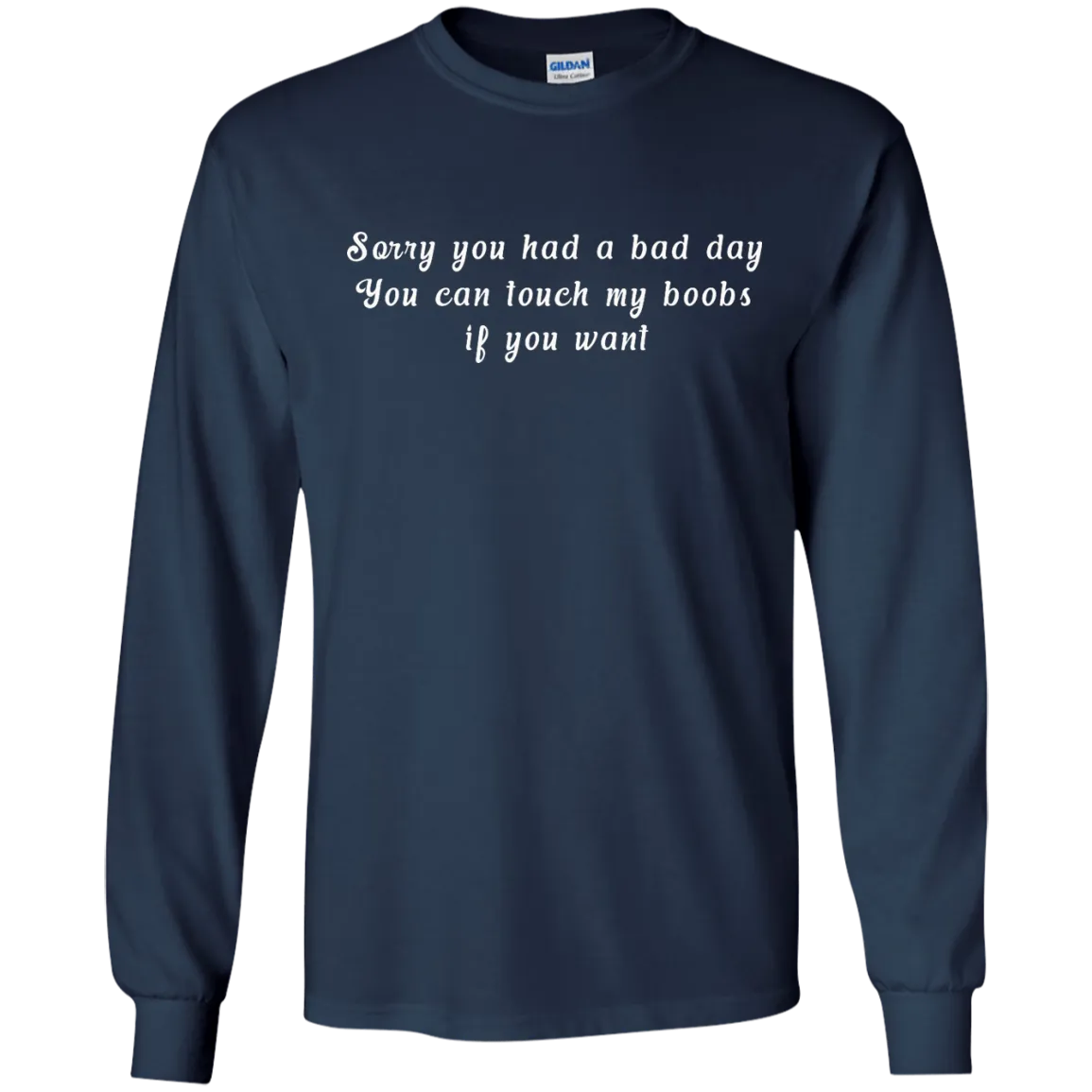 Sorry you had a bad day shirt, tank, racerback