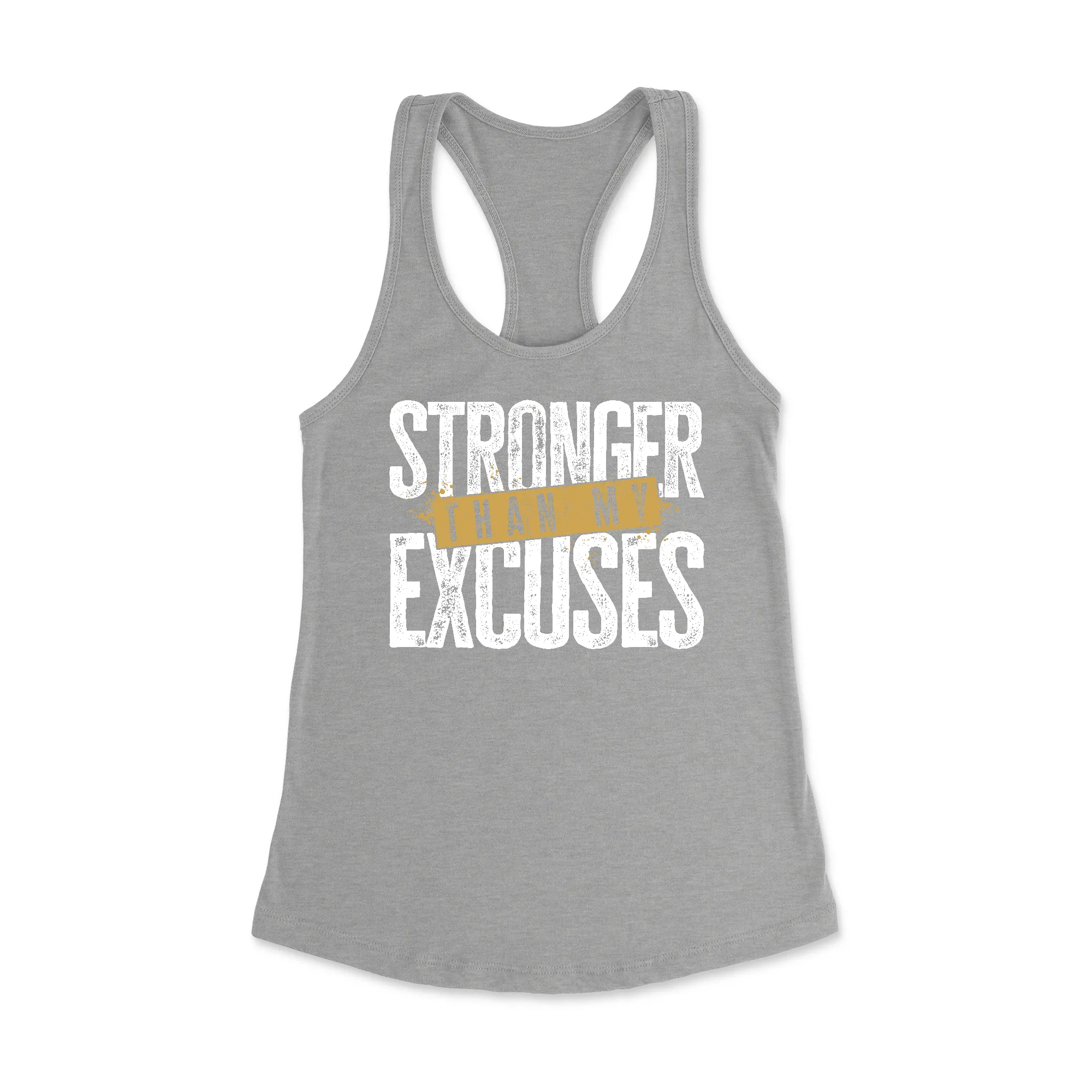 Stronger Than Excuses